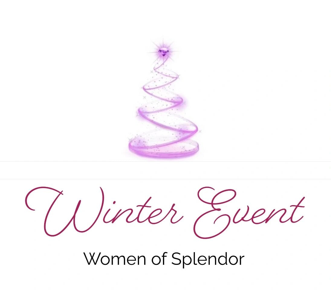 Winter Event Women of Splendor
